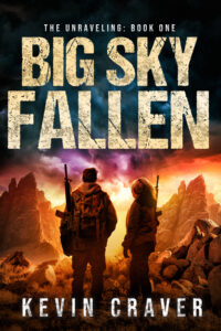 This is the cover of the post-apocalyptic novel Big Sky Fallen.